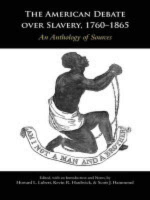 cover image of The American Debate over Slavery, 1760–1865